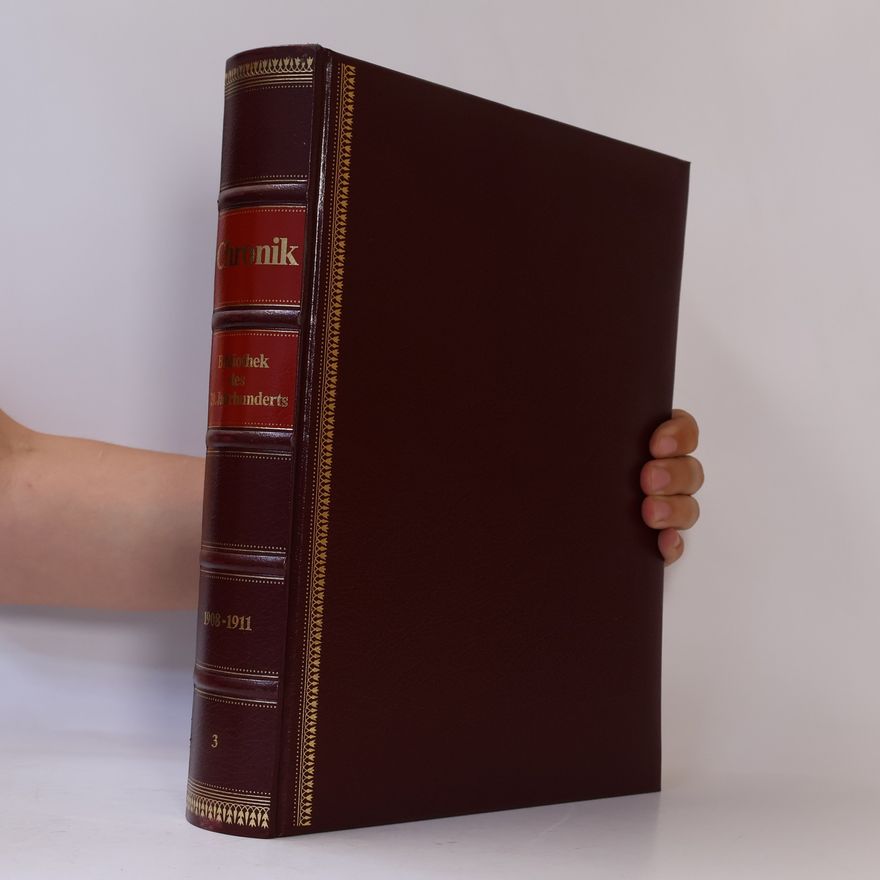 Various authors Chronik. Bibliothek des 20. Jahrhunderts 3. 1908-1911