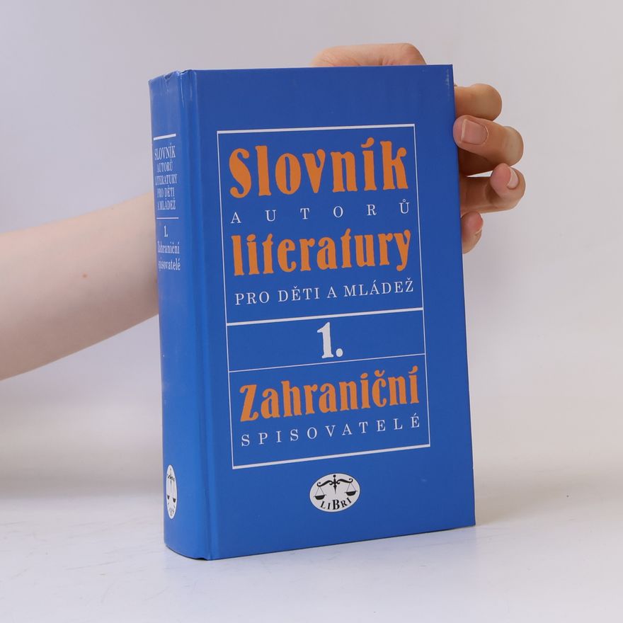 Autorenkollektiv Slovník autorů literatury pro děti a mládež 1. Zahraniční spisovatelé