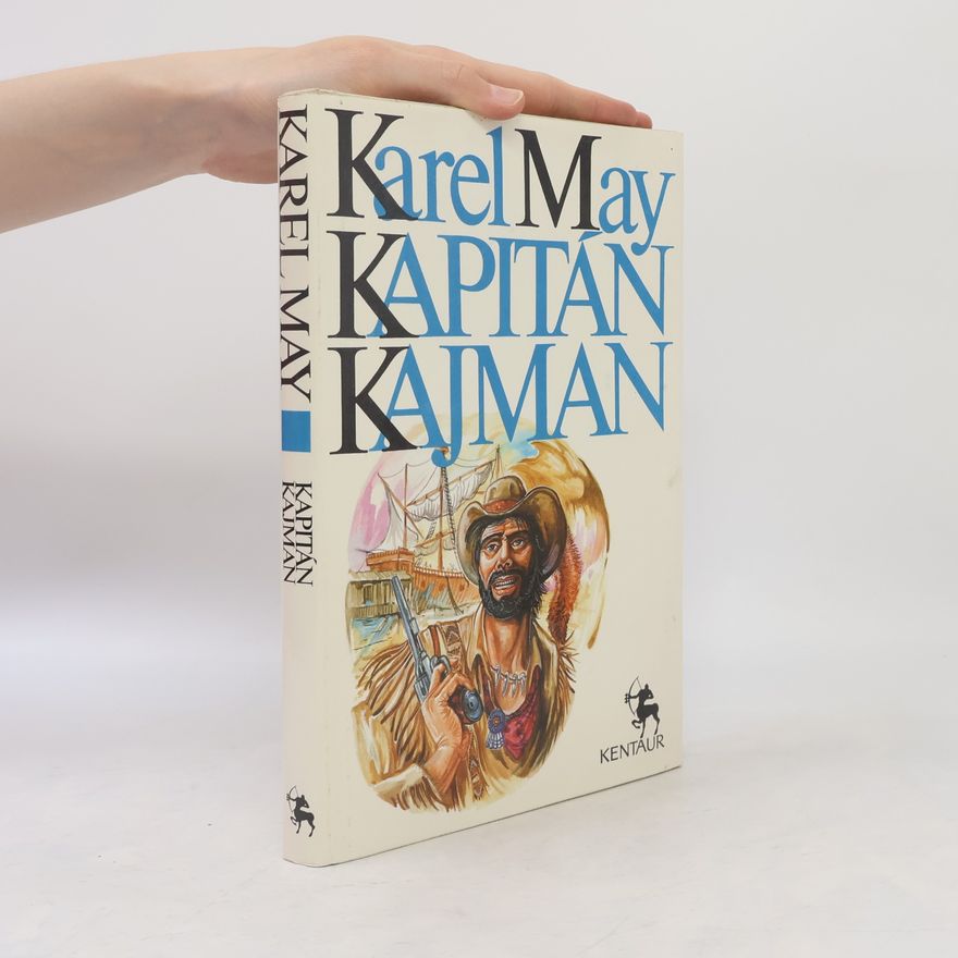 Karl May Kapitán Kajman