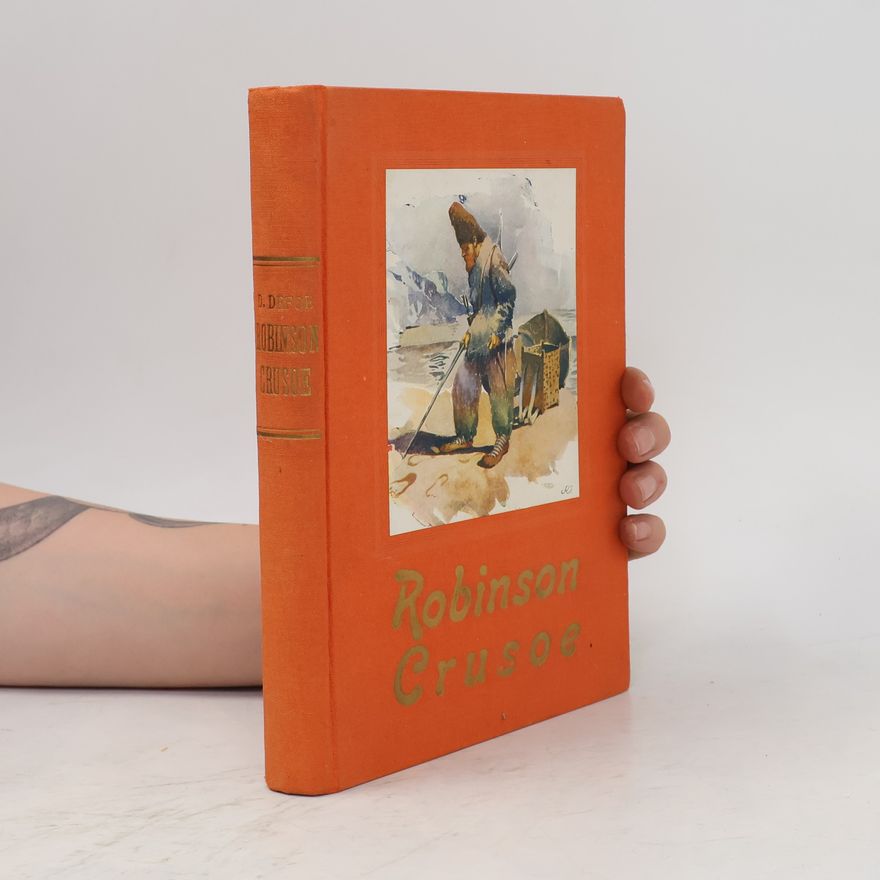 Daniel Defoe Podivuhodné příhody Robinsonovy na pustém ostrově
