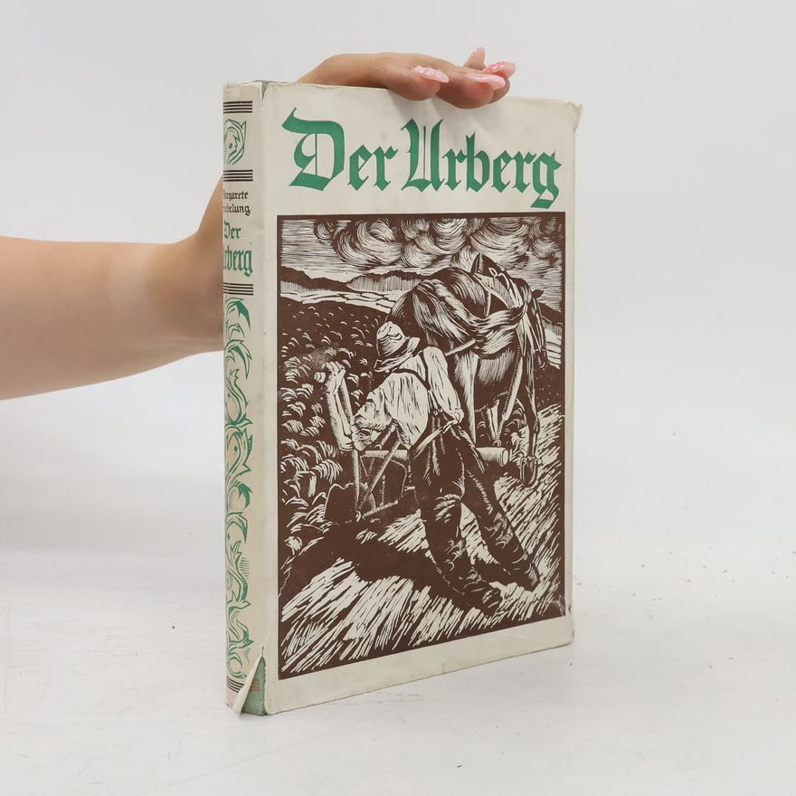 Margarete Friebelung Der Urberg