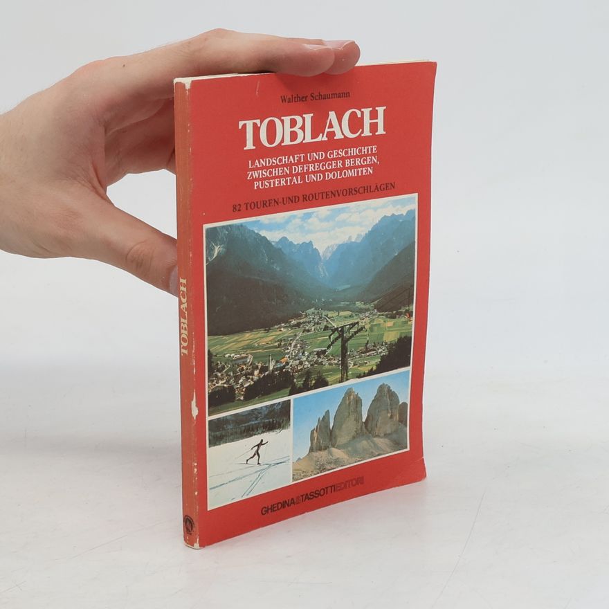 Walther Schaumann Toblach