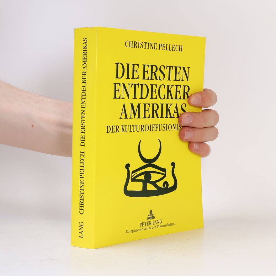Christine Pellech Die ersten Entdecker Amerikas