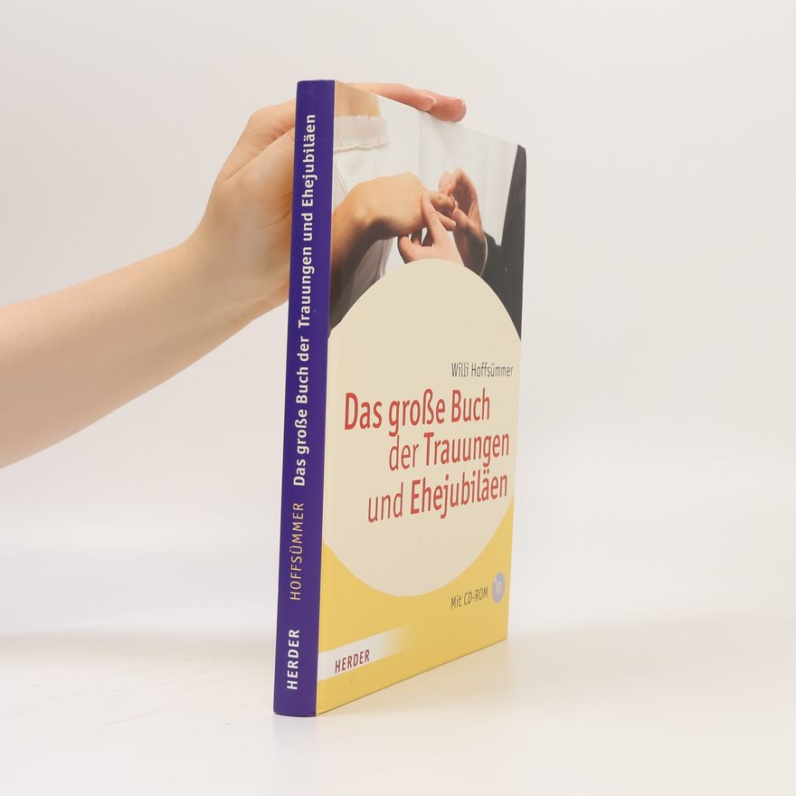Willi Hoffsommer Das große Buch der Trauungen und Ehejubiläen