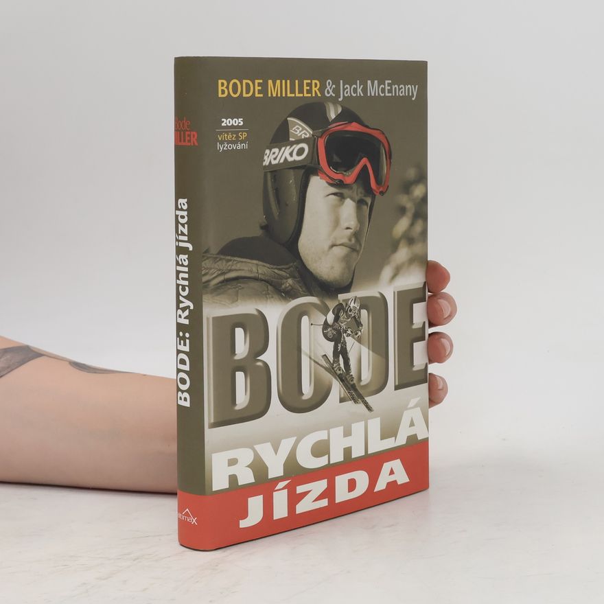 Jack McEnany Bode: rychlá jízda
