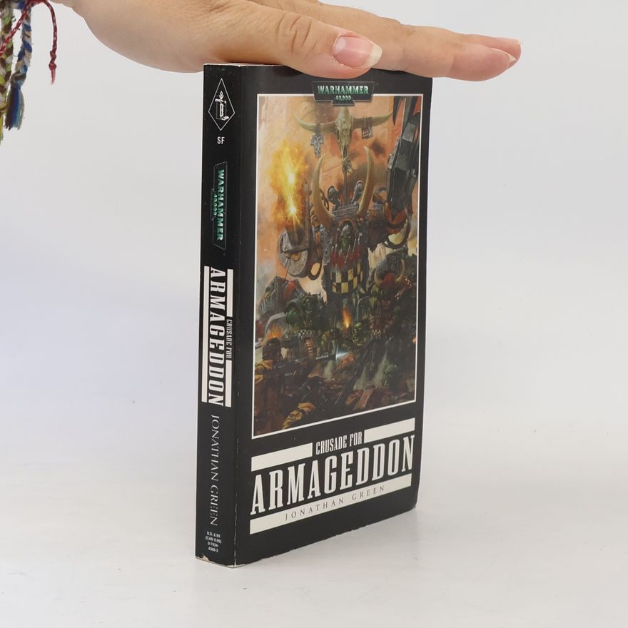 Jonathan Green Warhammer 40,000: Crusade for Armageddon