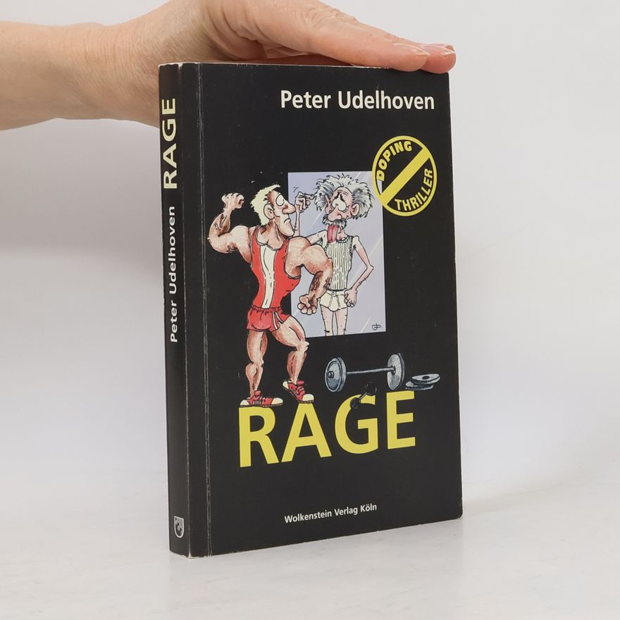 Peter Udelhoven Rage