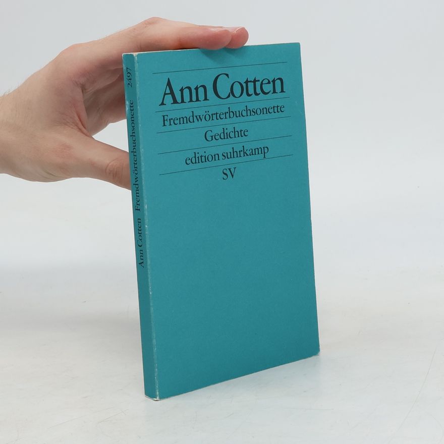 Ann Cotten Edition Suhrkamp - 2497: Fremdwörterbuchsonette
