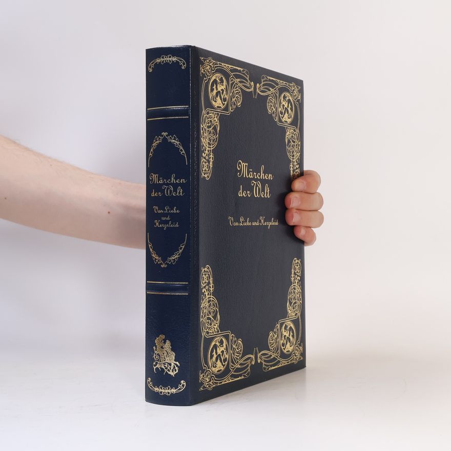 Almut Gaugler Märchen der Welt. Von Liebe und Herzeleid.
