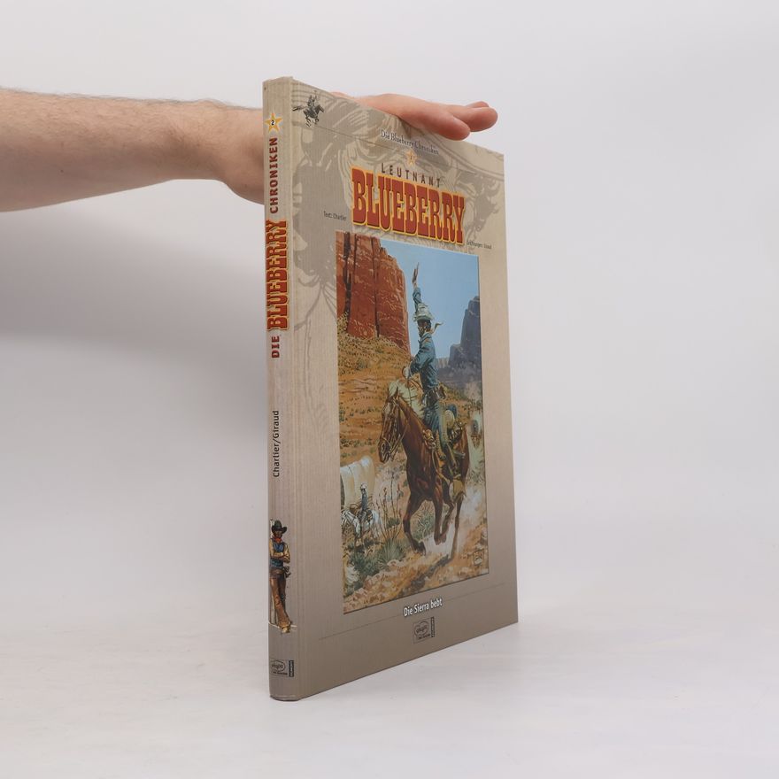 Jean Giraud Die Blueberry Chroniken - 2: Leutnant Blueberry
