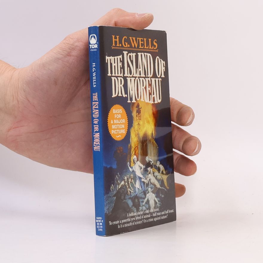 H. G. Wells Tor Classics: The Island of Dr. Moreau