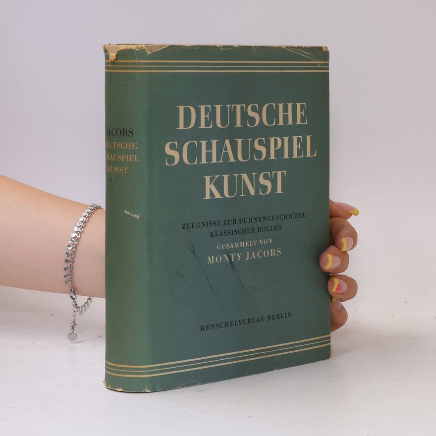 Monty Jacobs Deutsche Schauspielkunst
