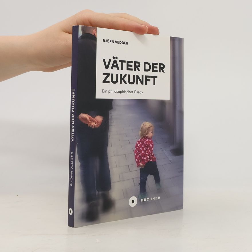 Björn Vedder Väter der Zukunft