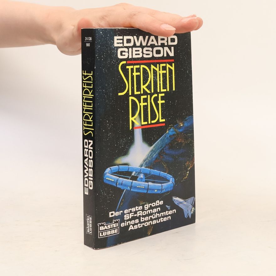 Edward Gibson Sternenreise. Science Fiction Roman