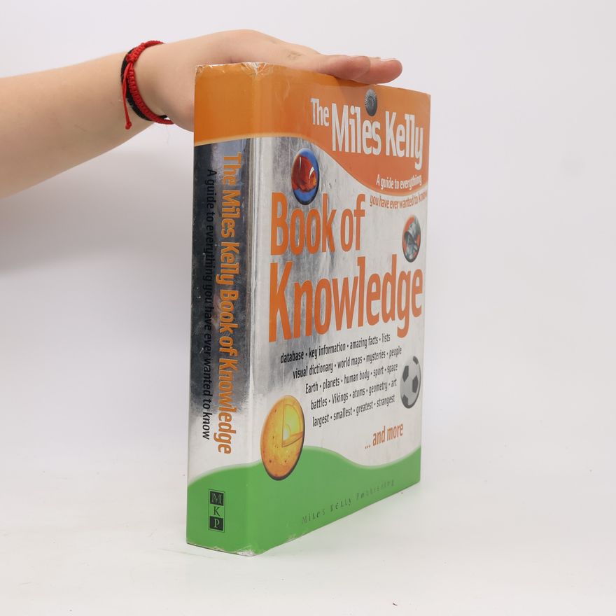 Various The Miles Kelly Book of Knowledge