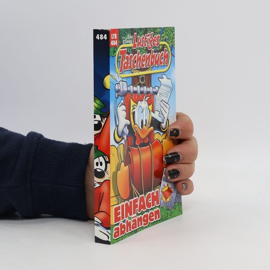 Walt Disney Lustiges Taschenbuch 484. Einfach abhängen