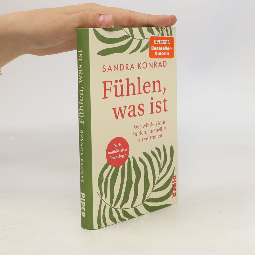 Sandra Konrad Fühlen, was ist