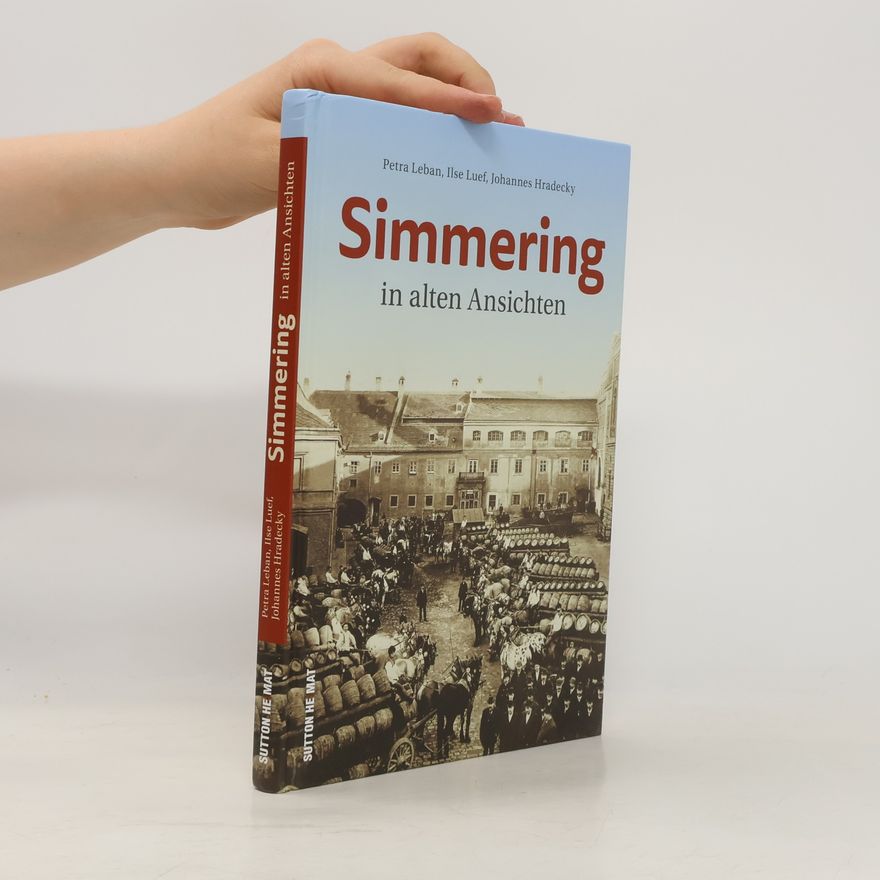 Ilse Luef Simmering in alten Ansichten