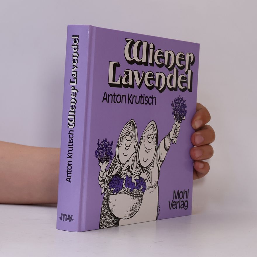 Anton Krutisch Wiener Lavendel