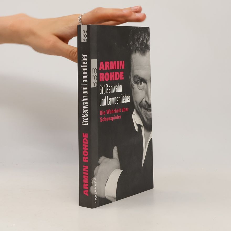 Armin Rohde Größenwahn und Lampenfieber