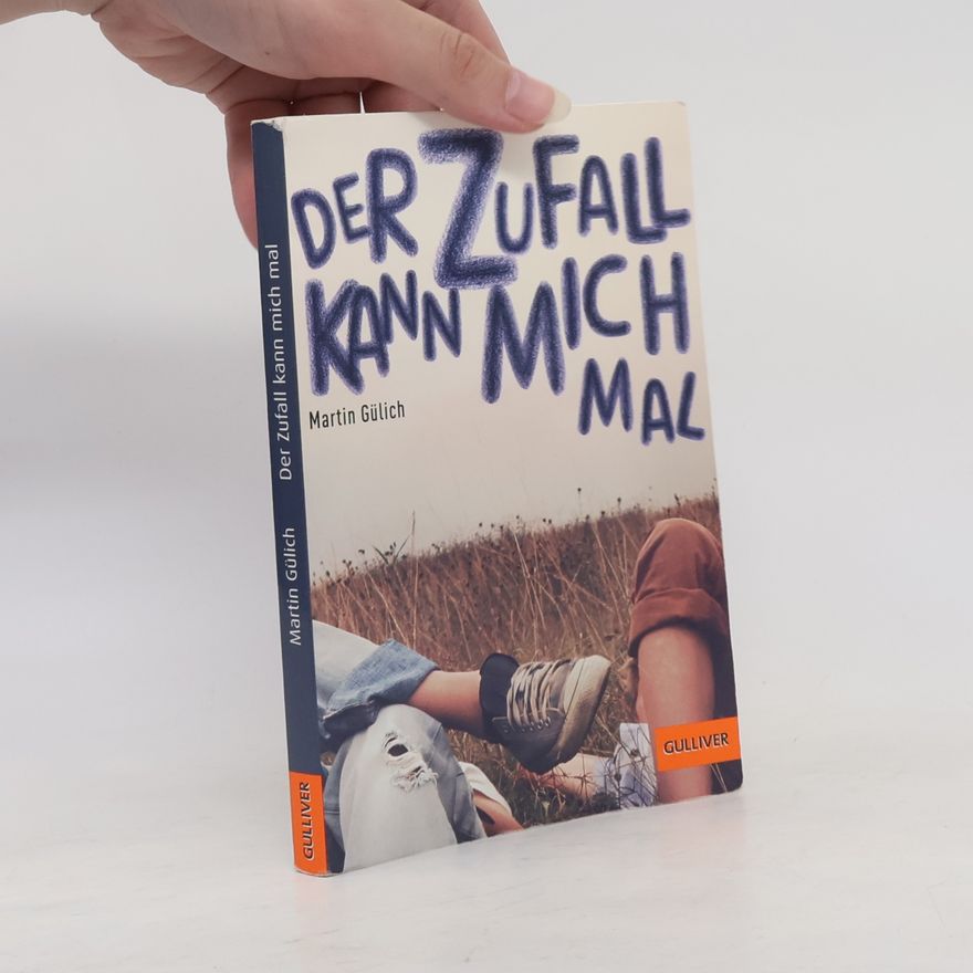 Martin Gülich Der Zufall kann mich mal