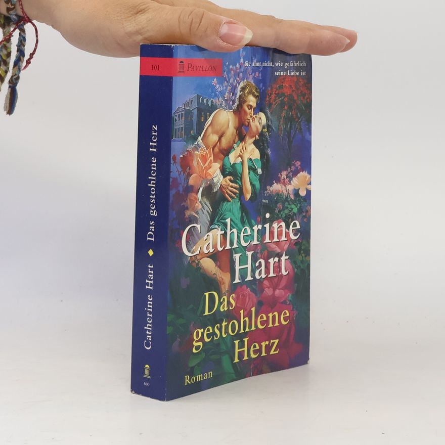Catherine Hart Das gestohlene Herz