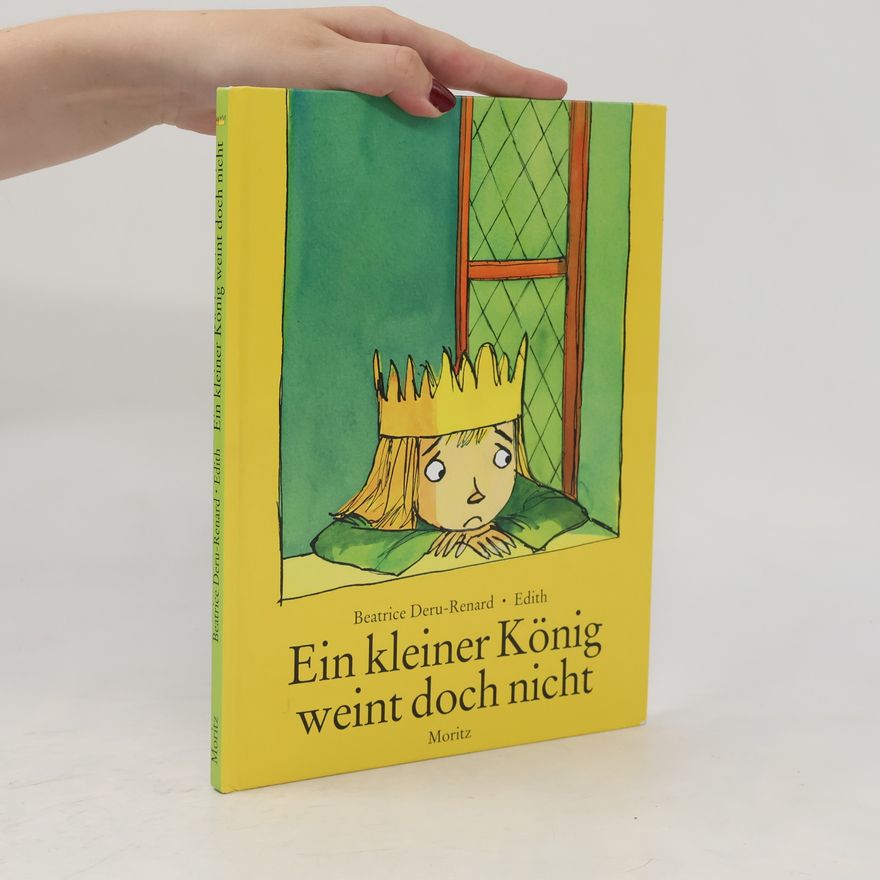 Édith Ein kleiner König weint doch nicht