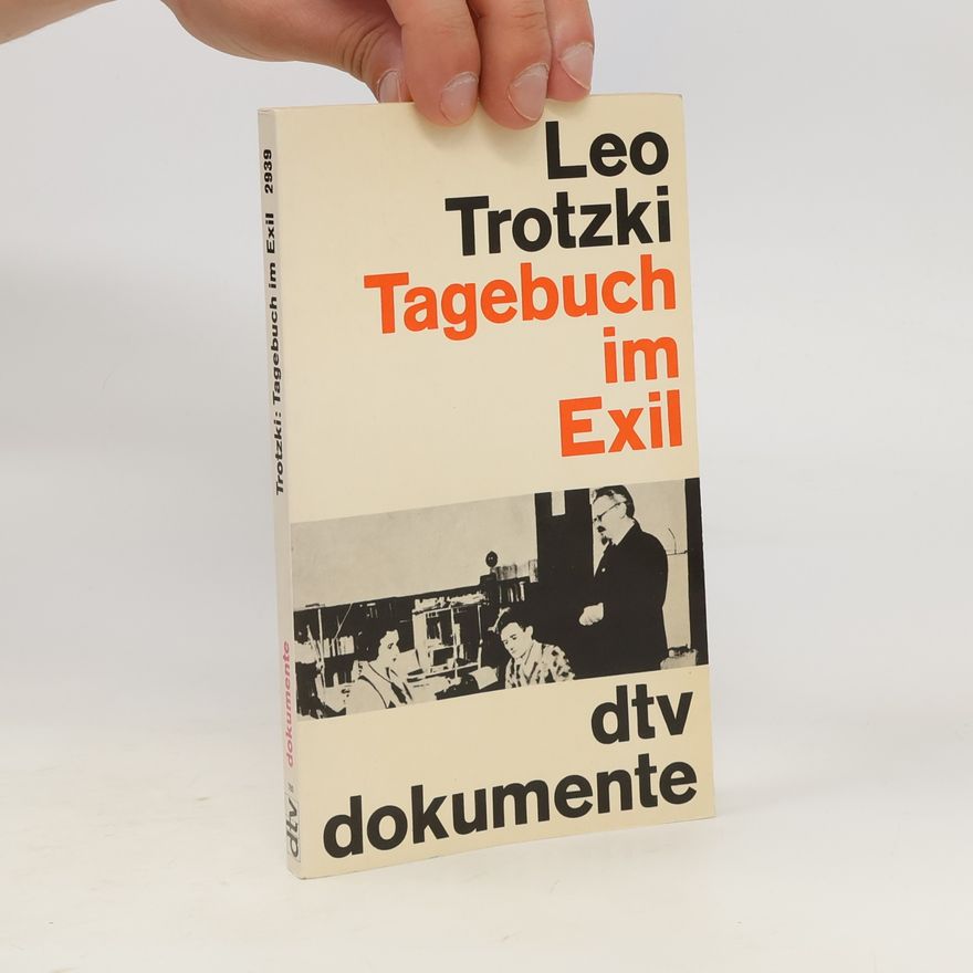 Lev Davidovič Trockij Tagebuch im Exil