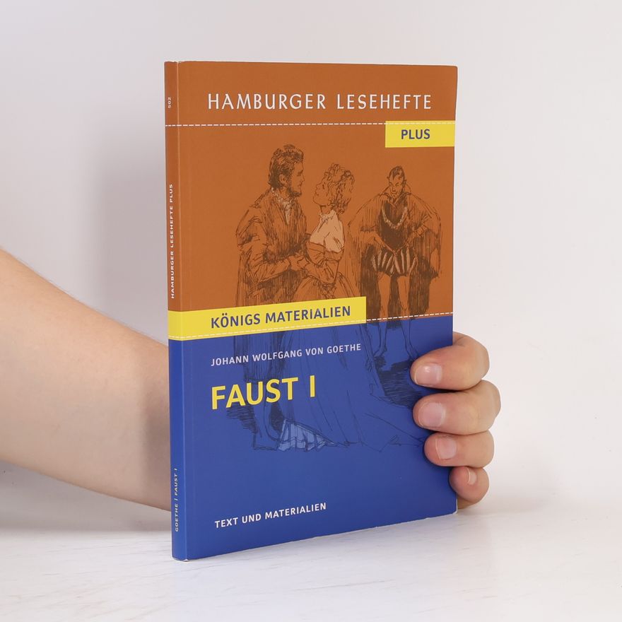 Johann Wolfgang von Goethe Faust I