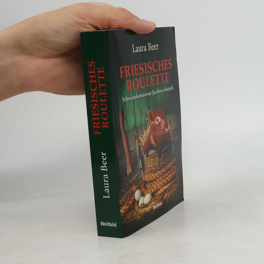 Laura Beer Friesisches Roulette