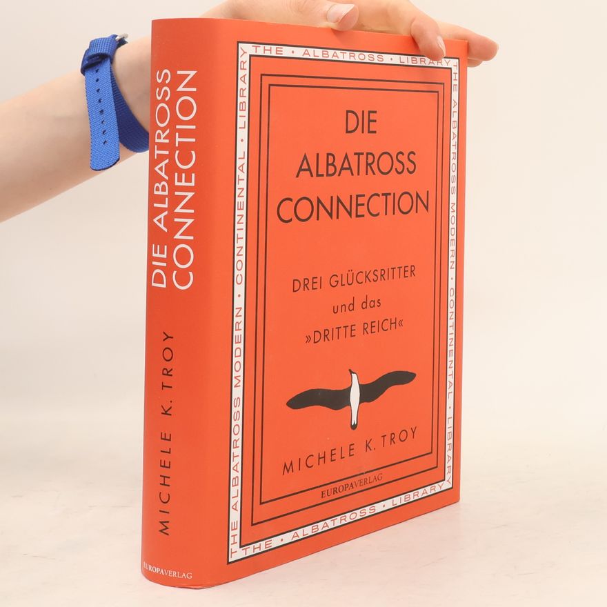 Michele K. Troy Die Albatross Connection