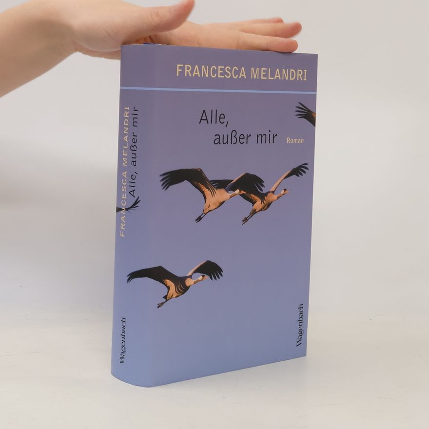 Francesca Melandri Alle, außer mir