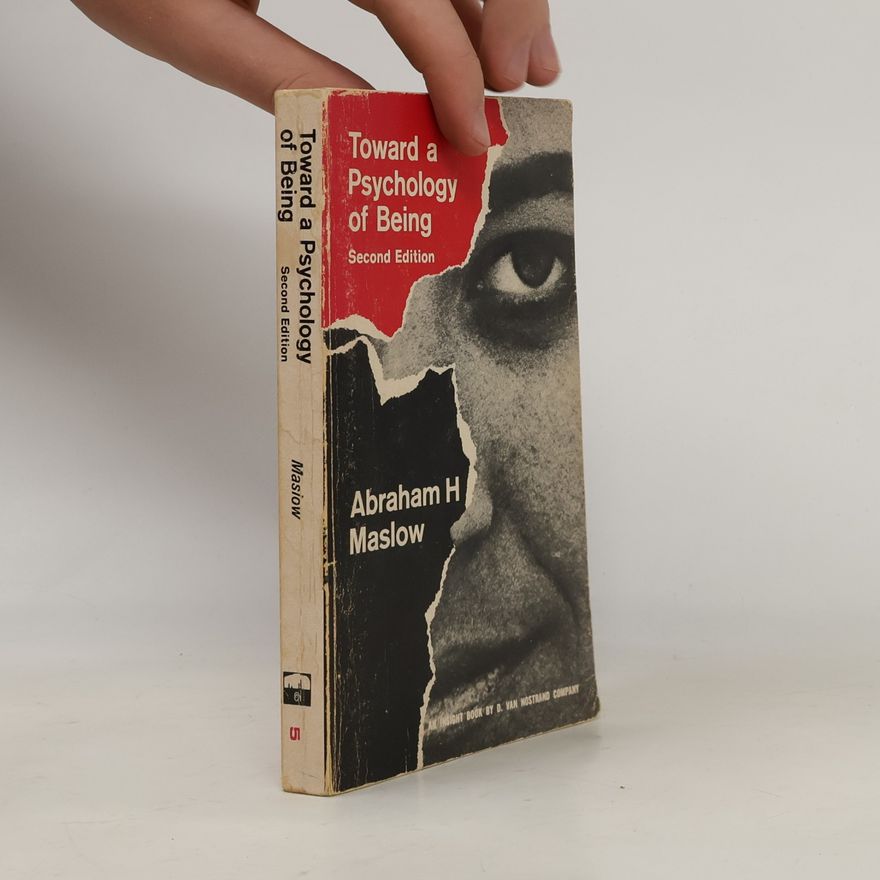 Abraham Maslow Insight Book: Toward a Psychology of Being