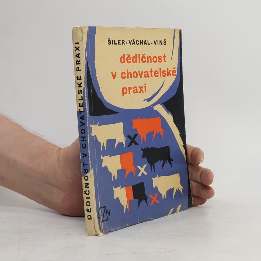 Petr Jan Vinš Dědičnost v chovatelské praxi