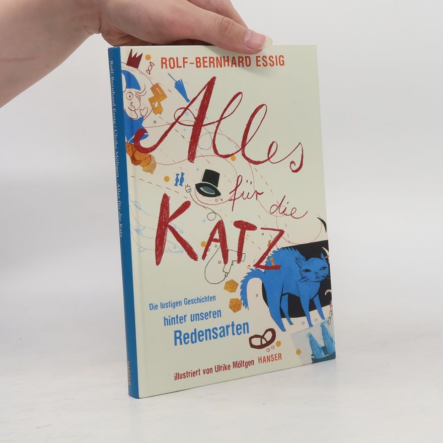 Bernhard Rolf Alles für die Katz