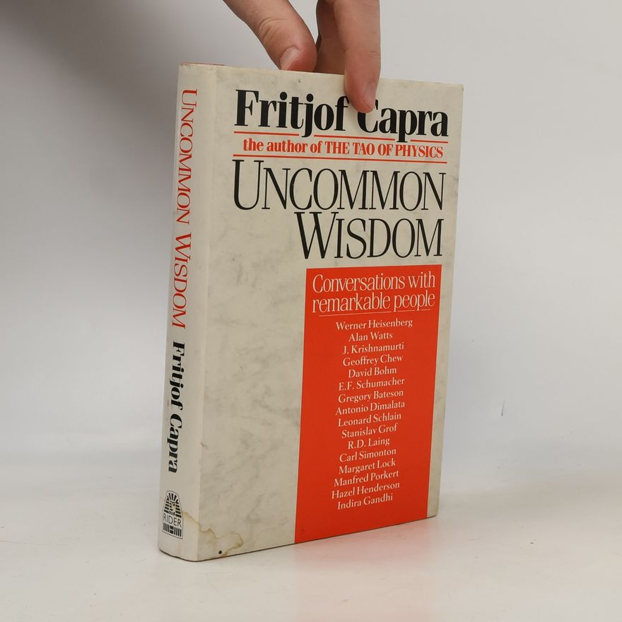 Fritjof Capra Uncommon Wisdom