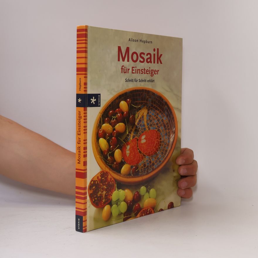Alison Hepburn Mosaik für Einsteiger
