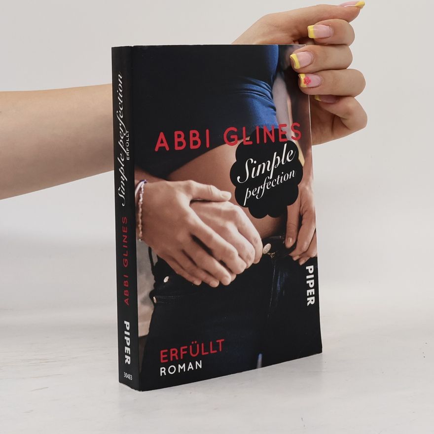 Abbi Glines Simple perfection - erfüllt