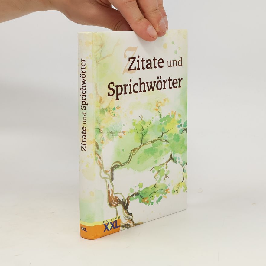 Autorenkollektiv Zitate und Sprichwörter