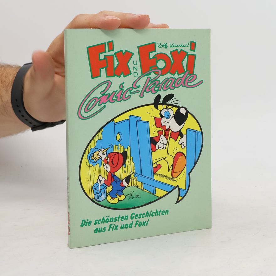 Autorenkollektiv Fix und Foxi. Comic-Parade