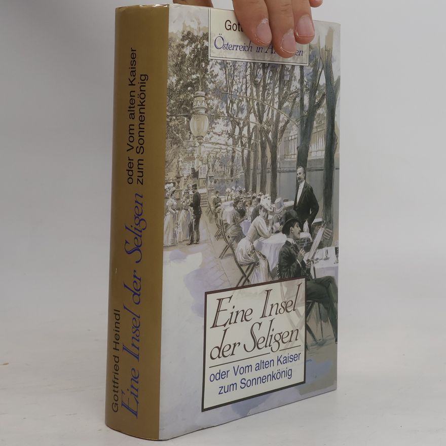 Gottfried Heindl Eine Insel der Seligen