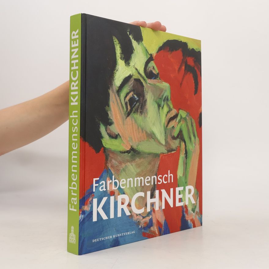 Oliver Kase Farbenmensch Kirchner