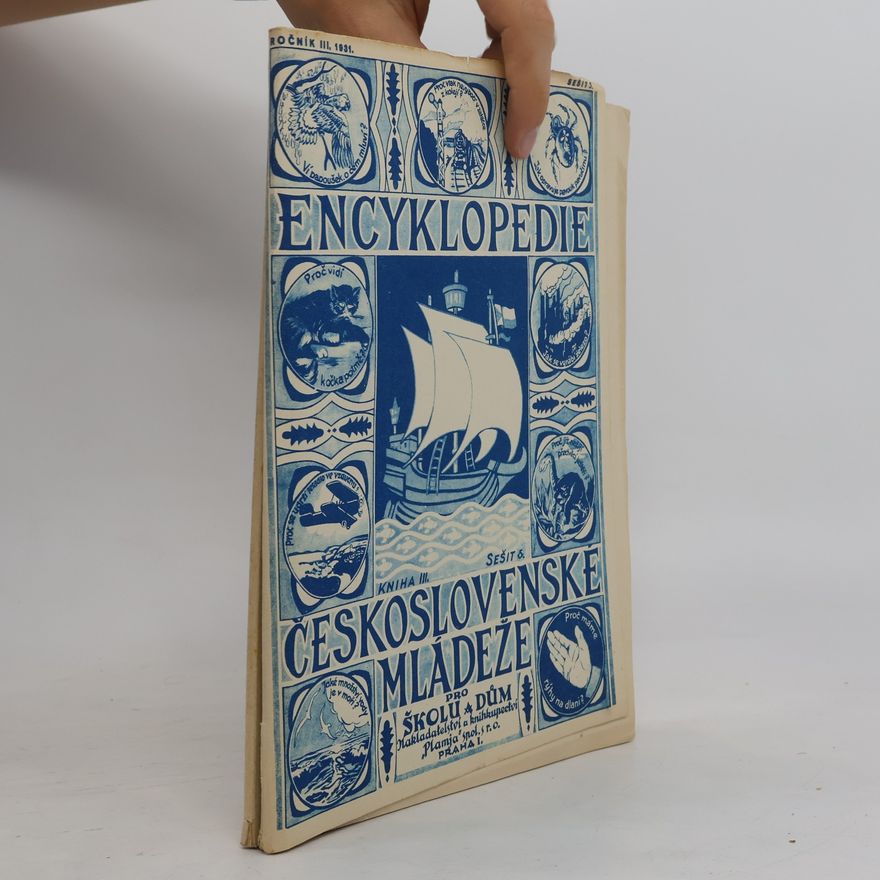 Kolektiv autorů Encyklopedie československé mládeže pro školu a dům III/1931, sešit 5