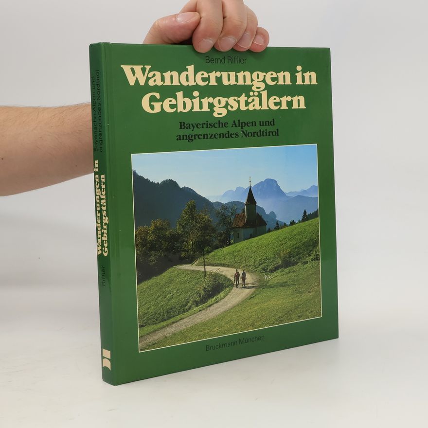 Maria Riffler Wanderungen in Gebirgstälern