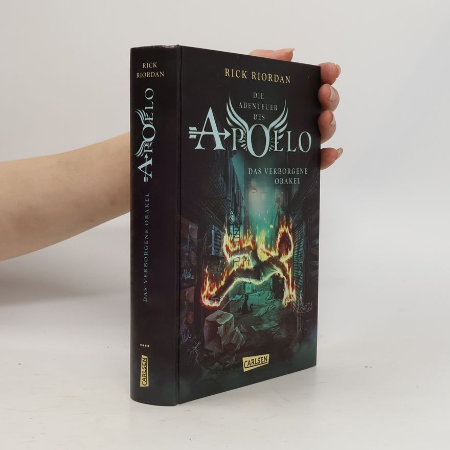 Rick Riordan Die Abenteuer des Apollo - das verborgene Orakel