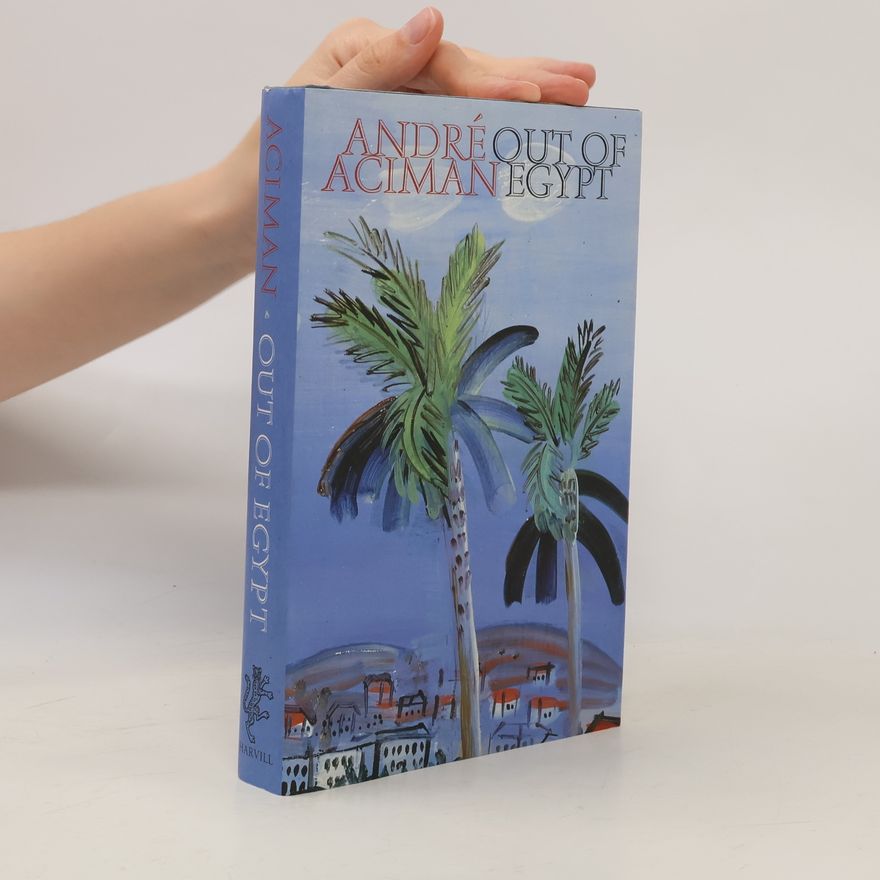 André Aciman Out of Egypt
