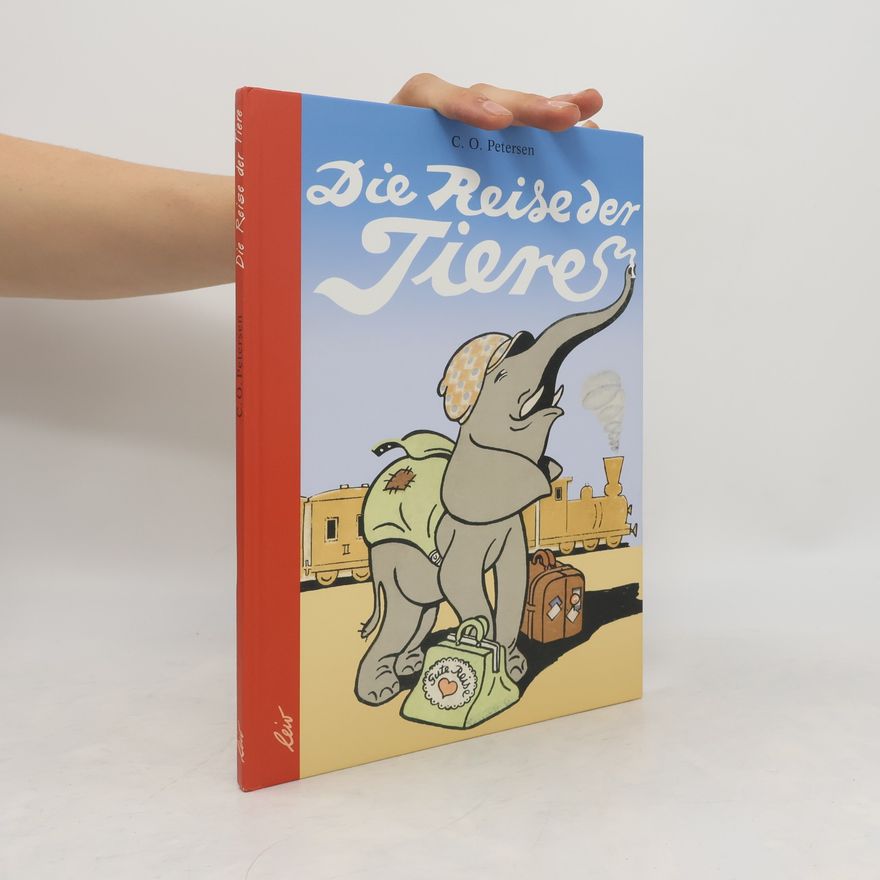 C. O. Petersen Die Reise der Tiere
