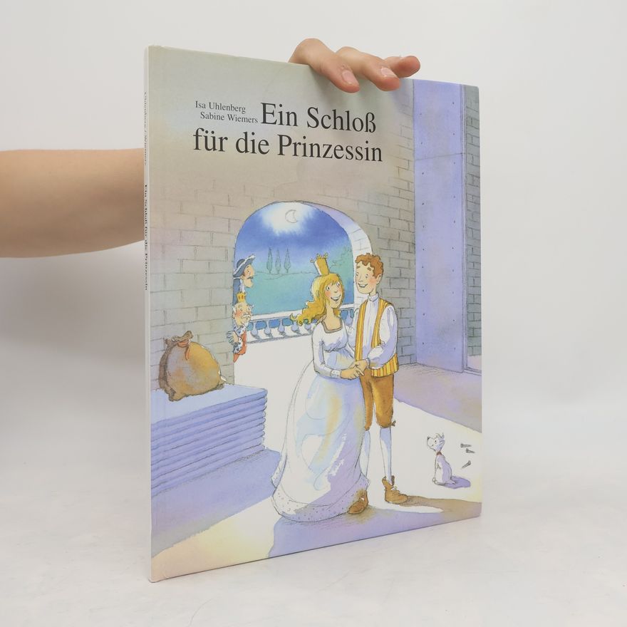 Sabine Wiemers Ein Schloß für die Prinzessin