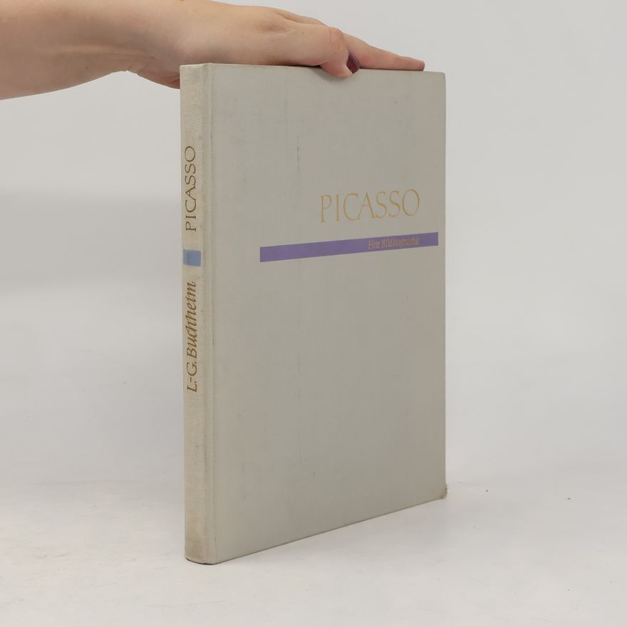 Lothar-Günther Buchheim Picasso. Eine Kindler Bildbiographie