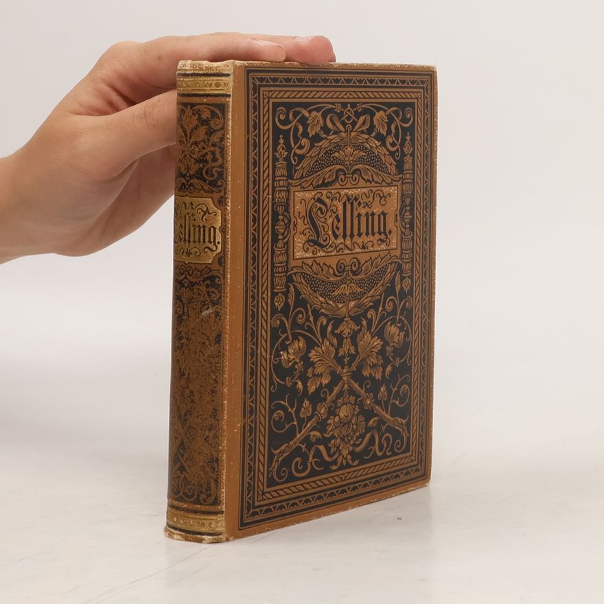 Gotthold Ephraim Lessing Poetische und Dramatische Werke
